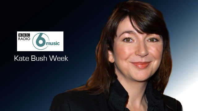 Kate Bush week on BBC 6Music