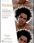 Maxwell This Woman's Work - sheet music