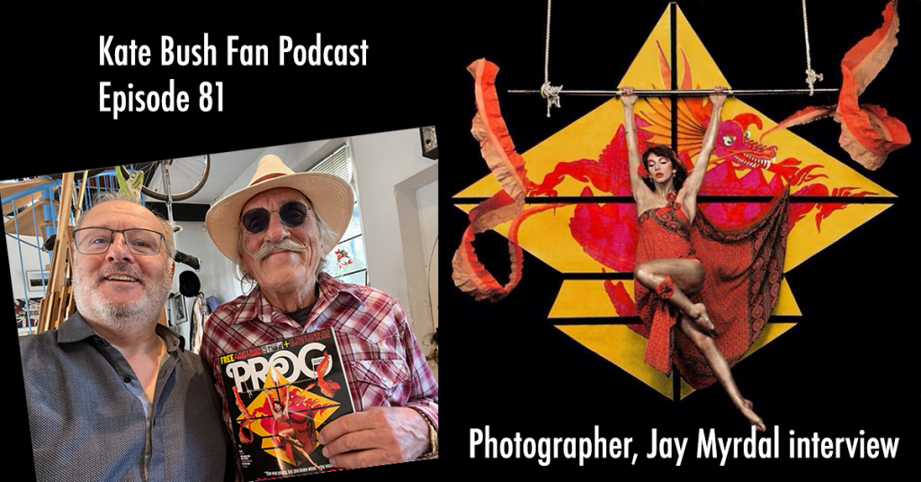 Kate Bush Fan Podcast Episode 81 - photographer Jay Myrdal interview. Darrell Babidge (left) with Jay Myrdal