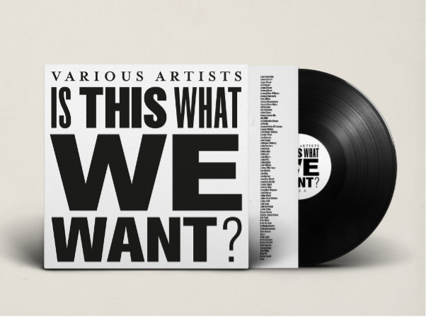 Various Artists – Is This What We Want? Limited vinyl
